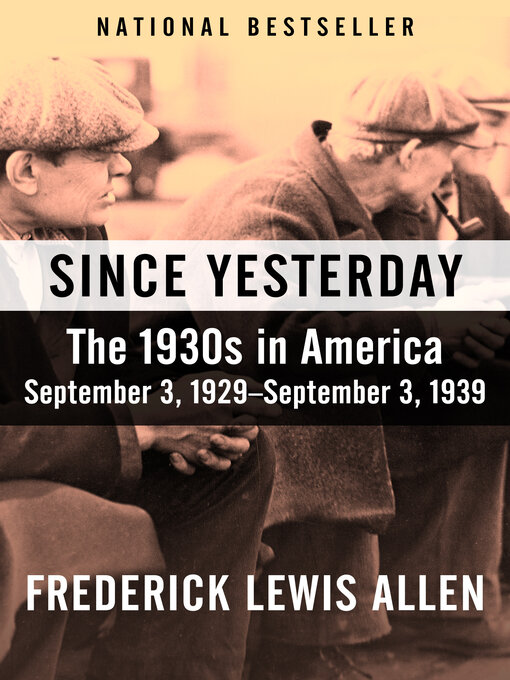 Title details for Since Yesterday by Frederick Lewis Allen - Wait list